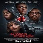 Always and Forever (2020) Hindi Dubbed