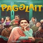 Pagglait (2021) Hindi Full Movie Online Watch DVD Print Download Free