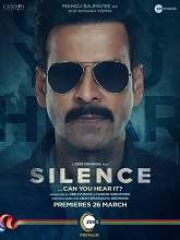Silence: Can You Hear It (2021) Hindi Full Movie Online Watch DVD Print Download Free