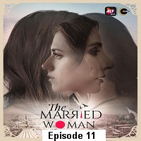 The Married Woman (2021 Episode 11 Finale) Hindi Season 1 Online Watch DVD Print Download Free