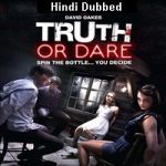 Truth or Die (2012) Hindi Dubbed Full Movie Online Watch DVD Print Download Free