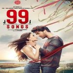 99 Songs (2021) Hindi Full Movie Online Watch DVD Print Download Free