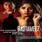 Badtameez Love (2021) Hindi