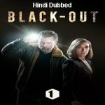 Blackout (2020) Hindi Season 1 Complete MX
