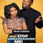 Dad Stop Embarrassing Me! (2021) Hindi Season 1 Complete Online Watch DVD Print Download Free