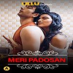 Meri Padosan (Charmsukh 2021) ULLU Hindi Season 1 Complete