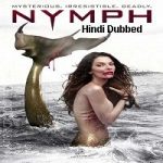 Nymph (2014) Hindi Dubbed Full Movie Online Watch DVD Print Download Free