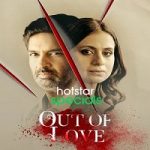 Out of Love (2021 EP 1-2) Hindi Season 2