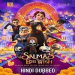 Salmas Big Wish (2019) Hindi Dubbed