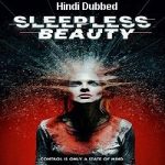 Sleepless Beauty (2020) Hindi Dubbed Full Movie Online Watch DVD Print Download Free