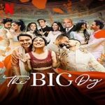 The Big Day (2021) Hindi Season 2 Complete