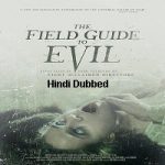 The Field Guide To Evil (2018) Hindi Dubbed