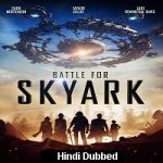 Battle for Skyark (2015) Hindi Dubbed