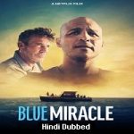 Blue Miracle (2021) Hindi Dubbed