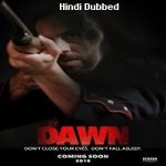 By Dawn (2019) Hindi Dubbed