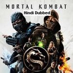 Mortal Kombat (2021) Hindi Dubbed Full Movie Online Watch DVD Print Download Free