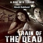 Train Of The Dead (2007) Hindi Dubbed