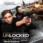 Unlocked (2017) Hindi Dubbed Full Movie Online Watch DVD Print Download Free