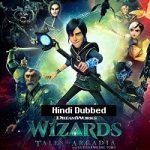 Wizards: Tales of Arcadia (2020) Hindi Season 1 Complete