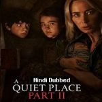 A Quiet Place Part II (2021) Unofficial Hindi Dubbed