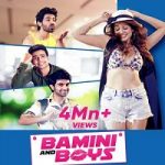 Bamini and Boys (2021) Hindi Season 1 Complete