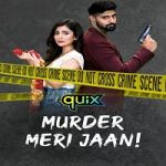 Murder Meri Jaan (2021) Hindi Season 1 Complete