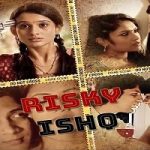 Risky Ishq (2021) Hindi Season 1 Complete