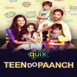 Teen Do Paanch (2021) Hindi Season 1 Online Watch DVD Print Download Free