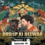 Dhoop Ki Deewar (2021 EP 10) Hindi Season 1 Complete