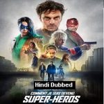 How I Became a Super Hero (2021) Hindi Dubbed