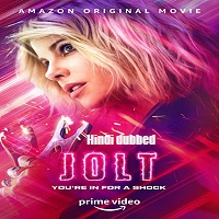Jolt (2021) hindi Dubbed Full Movie Online Watch DVD Print Download Free