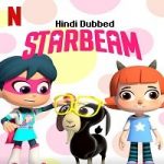 StarBeam (2021) Hindi Season 4 Complete NF