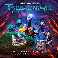 Trollhunters: Rise of the Titans (2021) Hindi Dubbed Full Movie Online Watch DVD Print Download Free