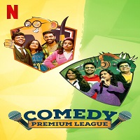 Comedy Premium League (2021) Hindi Season 1 Complete