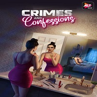 Crimes and Confessions (2021) Hindi Season 1 Complete