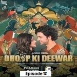 Dhoop Ki Deewar (2021 EP 12)) Hindi Season 1 Complete