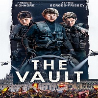 The Vault aka Way Down (2021) Hindi Dubbed Full Movie Online Watch DVD Print Download Free