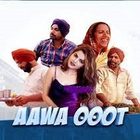 Aawa Ooot (2021) Punjabi Full Movie Online Watch DVD Print Download Free