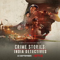 Crime Stories: India Detectives (2021) Hindi Season 1 Complete