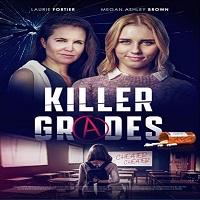 Killer Grades (2021) English Full Movie Online Watch DVD Print Download Free
