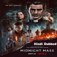 Midnight Mass (2021) Hindi Dubbed Season 1 Complete