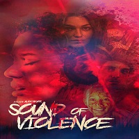 Sound of Violence (2021) English Full Movie Online Watch DVD Print Download Free