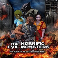 The Horrific Evil Monsters (2021) English