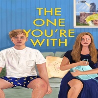 The One Youre With (2021) English Full Movie Online Watch DVD Print Download Free