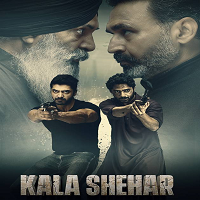 ​Kala Shehar (2021) Punjabi