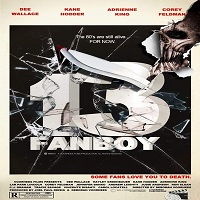 13 Fanboy (2021) English Full Movie Online Watch DVD Print Download Free