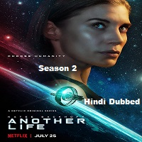 Another Life (2021) Hindi Dubbed Season 2 Complete