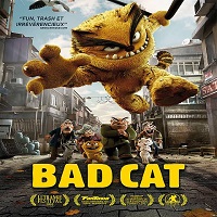 Bad Cat (2021) Hindi Dubbed Full Movie Online Watch DVD Print Download Free