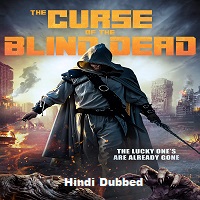 Curse of The Blind Dead (2020) Hindi Dubbed Full Movie Online Watch DVD Print Download Free
