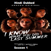 I Know What You Did Last Summer (2021) Hindi Dubbed Season 1 Complete